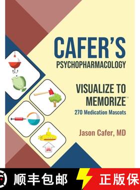 【3-4周达】Cafer's Psychopharmacology: Visualize to Memorize 270 Medication Mascots [9781735090146]