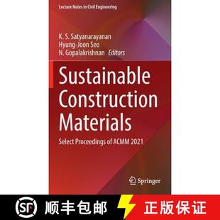 Select 4周达 Construction 2021 9789811664021 Proceedings Materials Sustainable ACMM