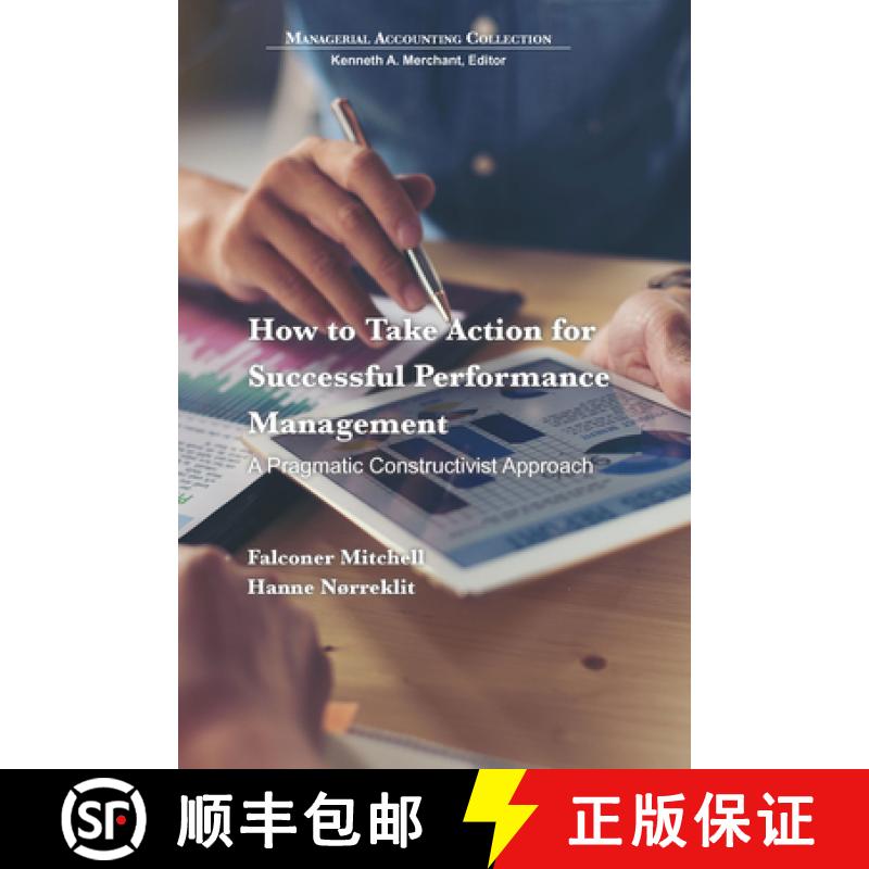 【3-4周达】How to Take Action for Successful Performance Management: A Pragmatic Constructivist Approach [9781631578359]