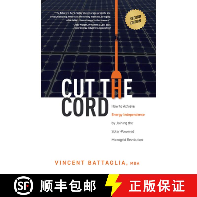 【3-4周达】Cut the Cord: How to Achieve Energy Independence by Joining the Solar-Powered Microgrid Re... [9781599325736]
