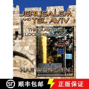 and Through Jerusalem Photographic 9781949251029 Tel 4周达 Looking the Aviv Exploration Glass