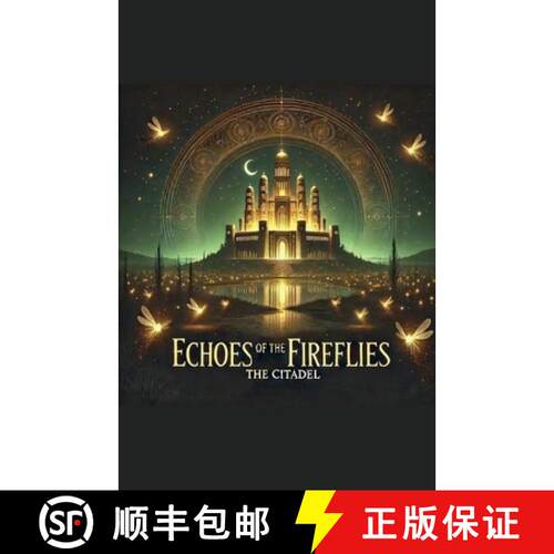 【3-4周达】Echoes Of The Fireflies: The Citadel [9798227216359]