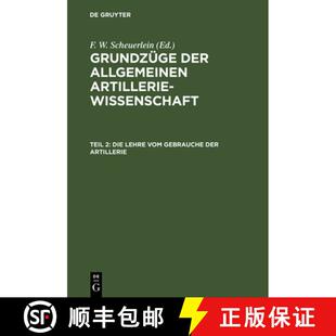 【3-4周达】精装 Die Lehre vom Gebrauche der Artillerie [9783111081908]