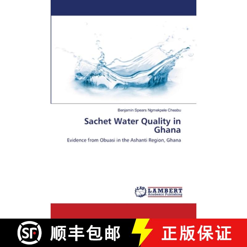 预订 Sachet Water Quality in Ghana [9783659547904]
