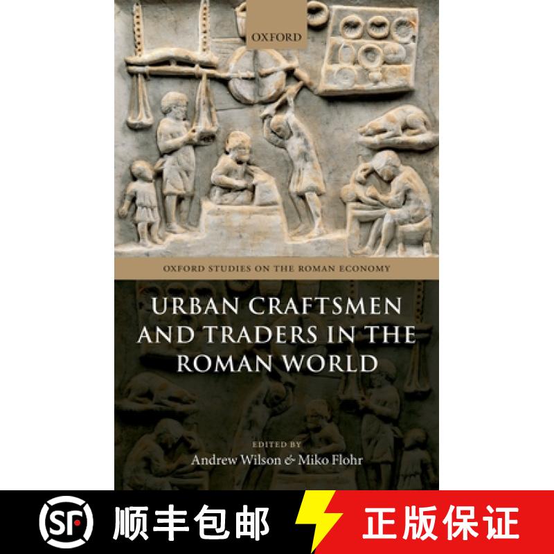 【3-4周达】Urban Craftsmen and Traders in the Roman World [9780198748489]