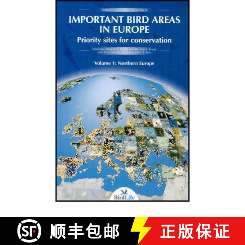 【3-4周达】Important Bird Areas in Europe: Priority Sites for Conservation Volume 1: Northern Europe ... [9780946888344]