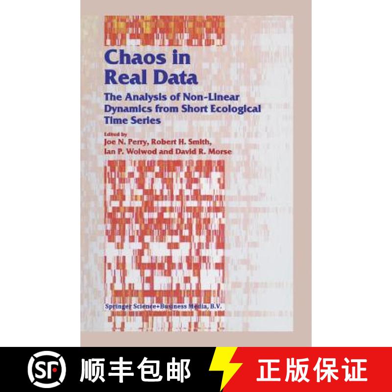 【3-4周达】Chaos in Real Data : The Analysis of Non-Linear Dynamics from Short Ecological Time Series [9789401057721]