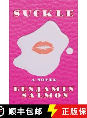 【3-4周达】Suckle: A Novel [9780997825626]