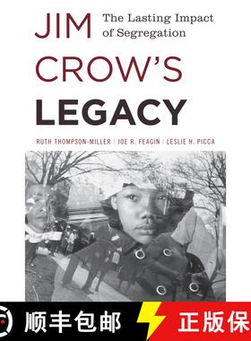 【3-4周达】Jim Crow's Legacy : The Lasting Impact of Segregation [9781442241633]