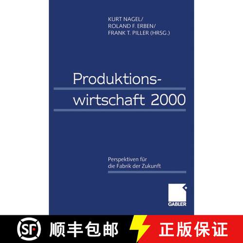 【3-4周达】Produktionswirtschaft 2000 : Perspektiven für die Fabrik der Zukunft [9783322894830]