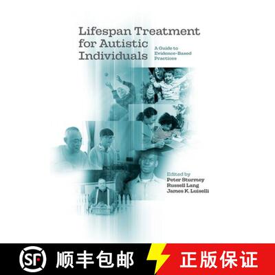 【3-4周达】精装 Lifespan Treatment for Autistic Individuals: A Guide to Evidence-Based Practices [9780197635841]