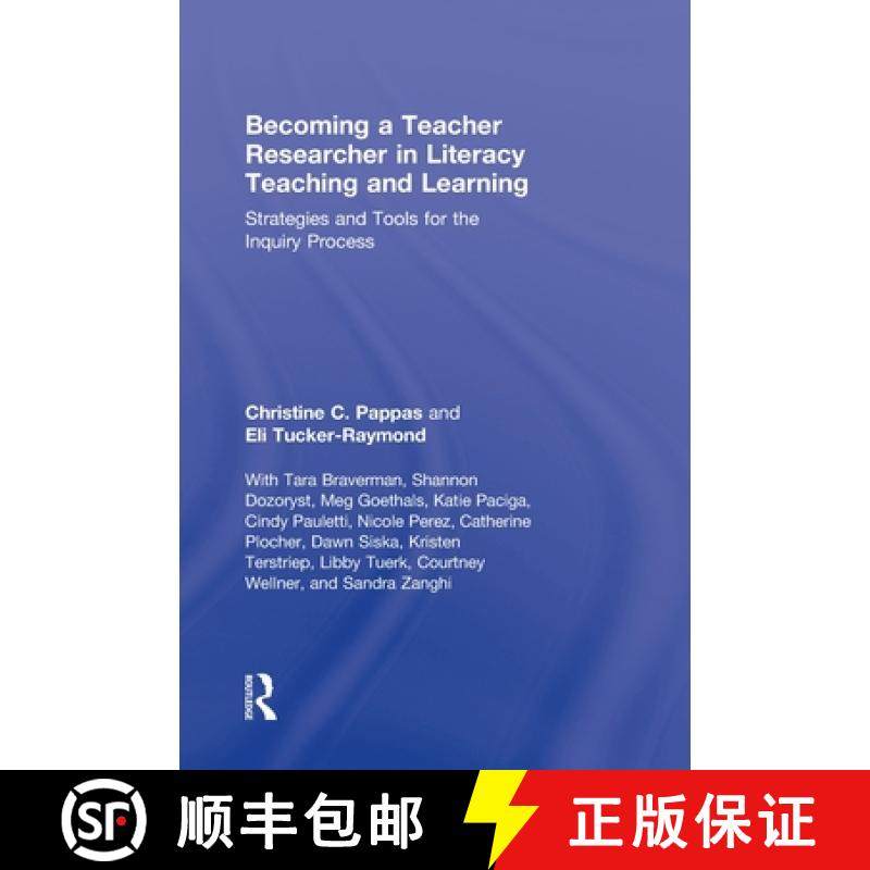 【3-4周达】Becoming a Teacher Researcher in Literacy Teaching and Learning : Strategies and Tools for... [9780415996204]