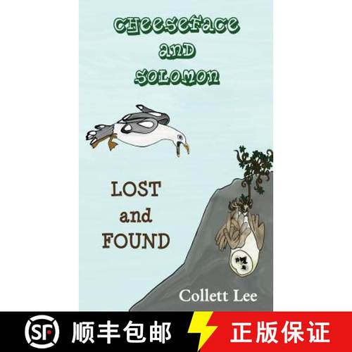 预订 Cheeseface and Solomon: Lost and Found [9780996665797]