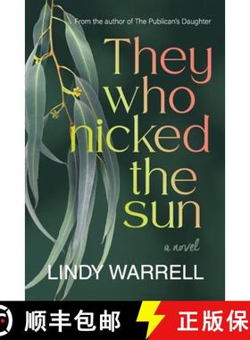 【3-4周达】They Who Nicked the Sun: a novel [9780645312959]