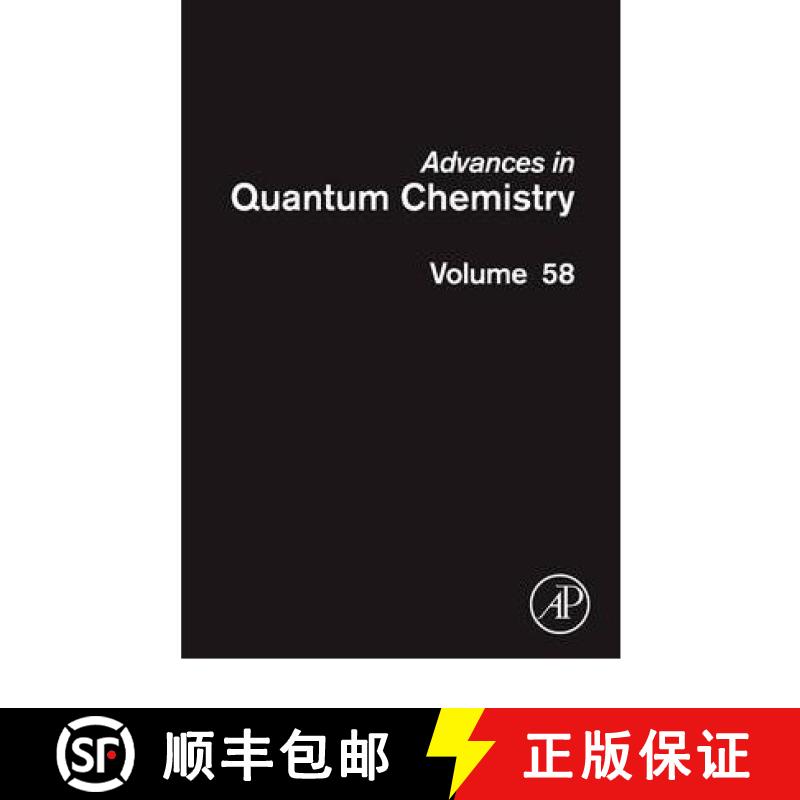 【3-4周达】Advances in Quantum Chemistry, Volume 58: Theory of Confined Quantum Systems - Part Two [9780123750747]