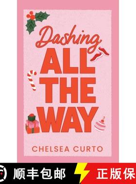 预订 Dashing All The Way [9781958983140]