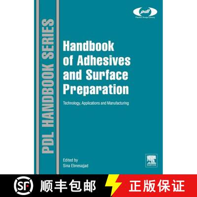【3-4周达】精装 Handbook of Adhesives and Surface Preparation: Technology, Applications and Manufactu... [9781437744613]