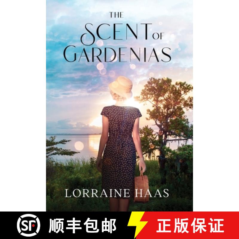 【2-3周达】The Scent of Gardenias: A Strong Woman Overcoming Circumstances Novel [9781950452507]