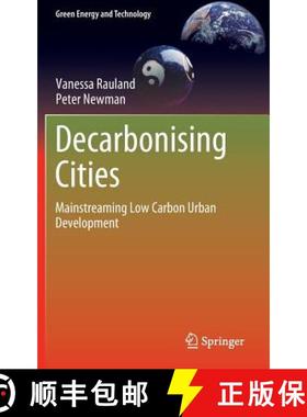 【3-4周达】Decarbonising Cities : Mainstreaming Low Carbon Urban Development [9783319155050]