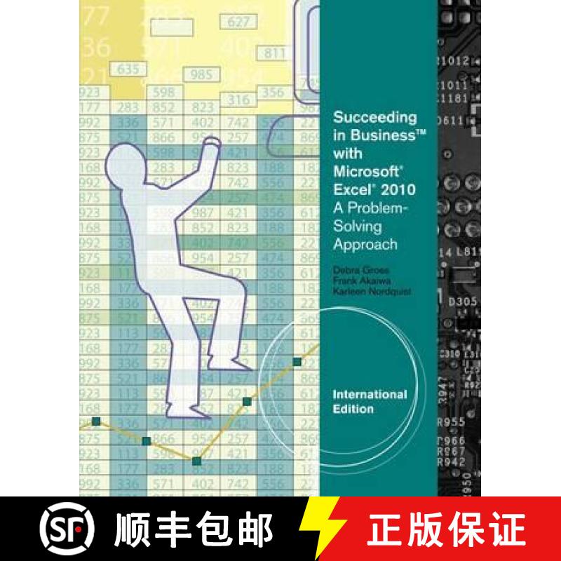 【3-4周达】Succeeding in Business with Microsoft (R) Excel (R) 2010: A Problem-Solving Approach, Inte... [9780538473231]