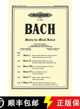 【3-4周达】Motet No. 6 BWV 230 Lobet den Herrn, alle Heiden (Praise the Lord, all ye Nations [9790300708560]