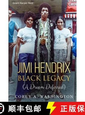 预订 Jimi Hendrix Black Legacy:  (A Dream Deferred) [9781647133016]