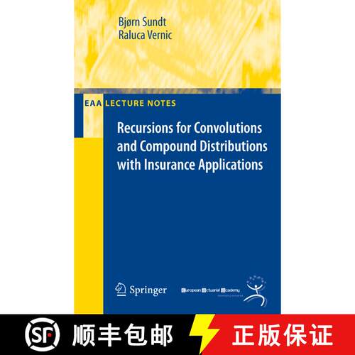 【3-4周达】Recursions for Convolutions and Compound Distributions with Insurance Applications [9783540928997]