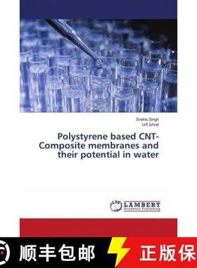 预订 Polystyrene based CNT-Composite membranes and their potential in water [9786202787208]