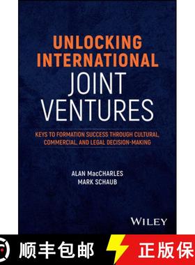 【3-4周达】Unlocking International Joint Ventures: Keys to Formation Success Through Cultural, Commer... [9781394268405]