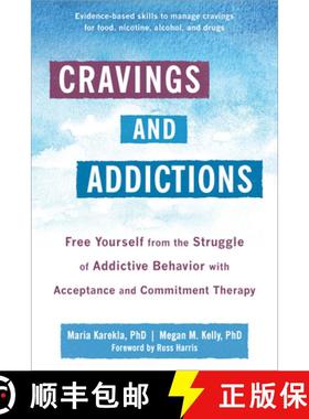 【3-4周达】Cravings and Addictions: Free Yourself from the Struggle of Addictive Behavior with Accept... [9781684038336]
