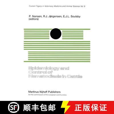 【3-4周达】Epidemiology and Control of Nematodiasis in Cattle: An Animal Pathology in the CEC Program... [9789400983137]
