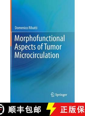 【3-4周达】Morphofunctional Aspects of Tumor Microcirculation [9789400749351]