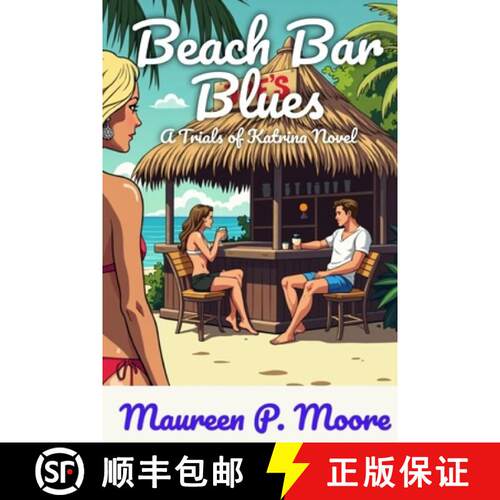 【3-4周达】Beach Bar Blues: Trials of Katrina Novel 4 [9781068982347]