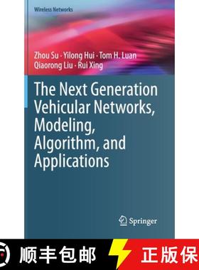 【3-4周达】The Next Generation Vehicular Networks, Modeling, Algorithm and Applications [9783030568269]