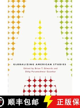【3-4周达】Globalizing American Studies [9780226185071]