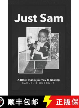 【3-4周达】Just Sam: A Black man's journey to healing [9798991301701]