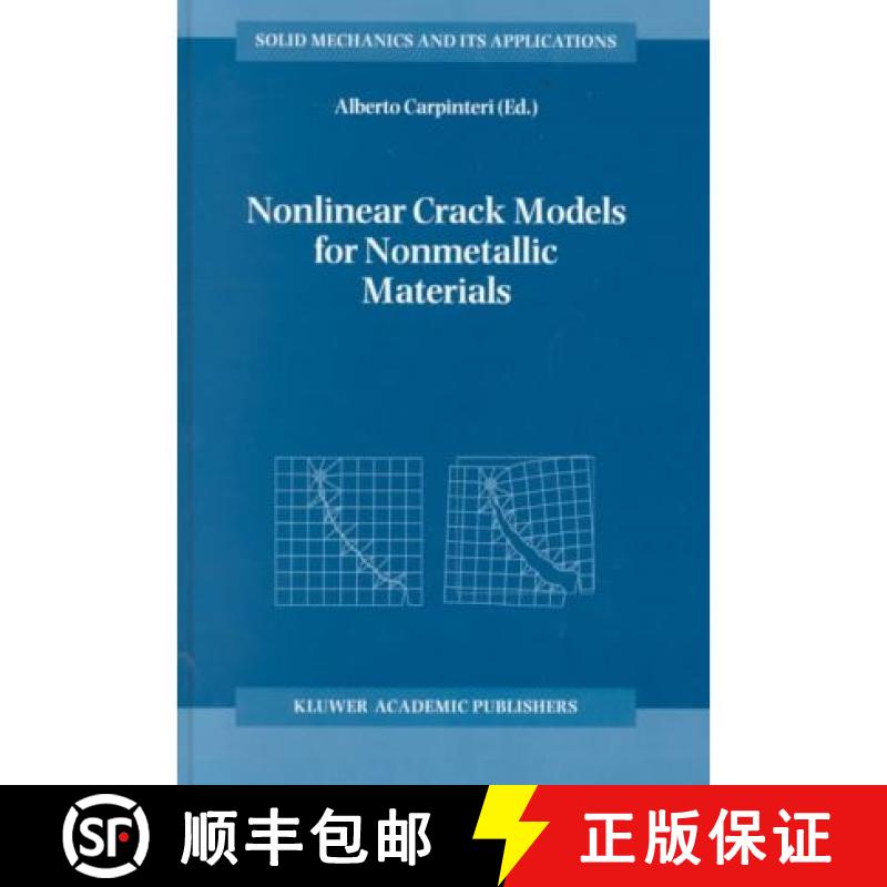 【3-4周达】Nonlinear Crack Models for Nonmetallic Materials [9780792357506]
