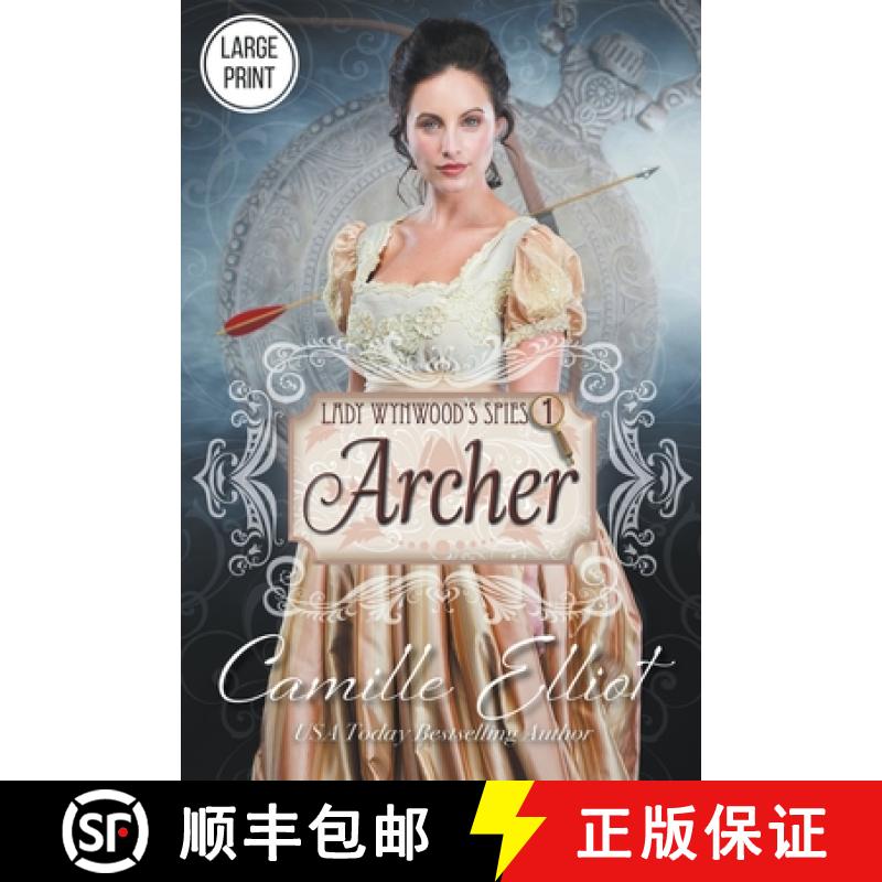 【3-4周达】Lady Wynwood's Spies, Volume 1: Archer (Large Print) [9798224334445]