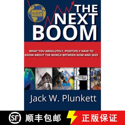预订 Next Boom: What You Absolutely, Positively Have to Know About the World Between Now and 2025 [9781608799992]