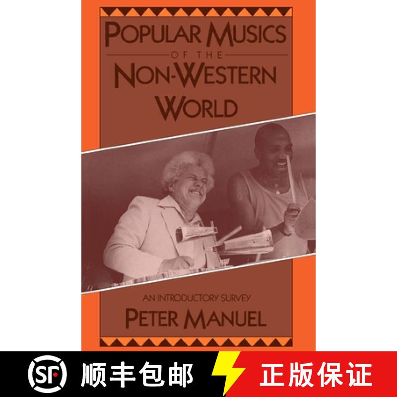 【2-3周达】Popular Musics of the Non-Western World: An Introductory Survey [9780195063349]