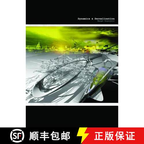 【3-4周达】Dynamics & De–realisation [9783990434253]