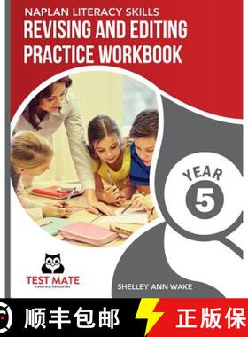 现货 NAPLAN LITERACY SKILLS Revising and Editing Practice Workbook Year 5: Develops Language and Writ... [9781925783254]