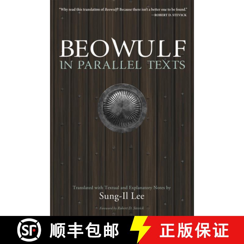 【4周达】Beowulf in Parallel Texts: Translated with Textual and Explanatory Notes [9781532610172]