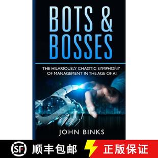 The the Hilariously Bosses Bots Age Chaotic Management 4周达 9781088297797 Symphony