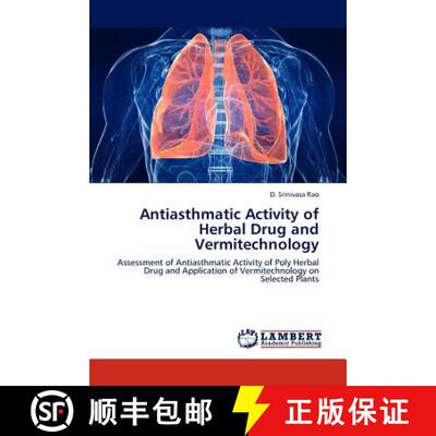 预订 Antiasthmatic Activity of Herbal Drug and Vermitechnology [9783848421268]