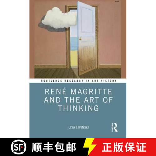 【3-4周达】精装 René Magritte and the Art of Thinking [9781138054271]