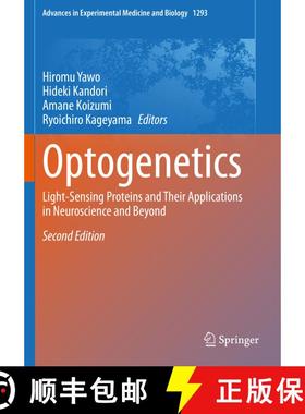 【3-4周达】Optogenetics: Light-Sensing Proteins and Their Applications in Neuroscience and Beyond (Se... [9789811587658]