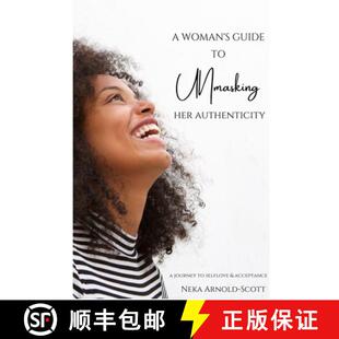 【3-4周达】A Woman's Guide To Unmasking Her Authenticity [9781387583645]
