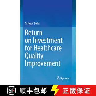 【3-4周达】Return on Investment for Healthcare Quality Improvement [9783030464806]