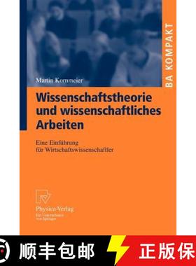 【3-4周达】Wissenschaftstheorie und wissenschaftliches Arbeiten : Eine Einführung für Wirtschaftswi... [9783790819182]